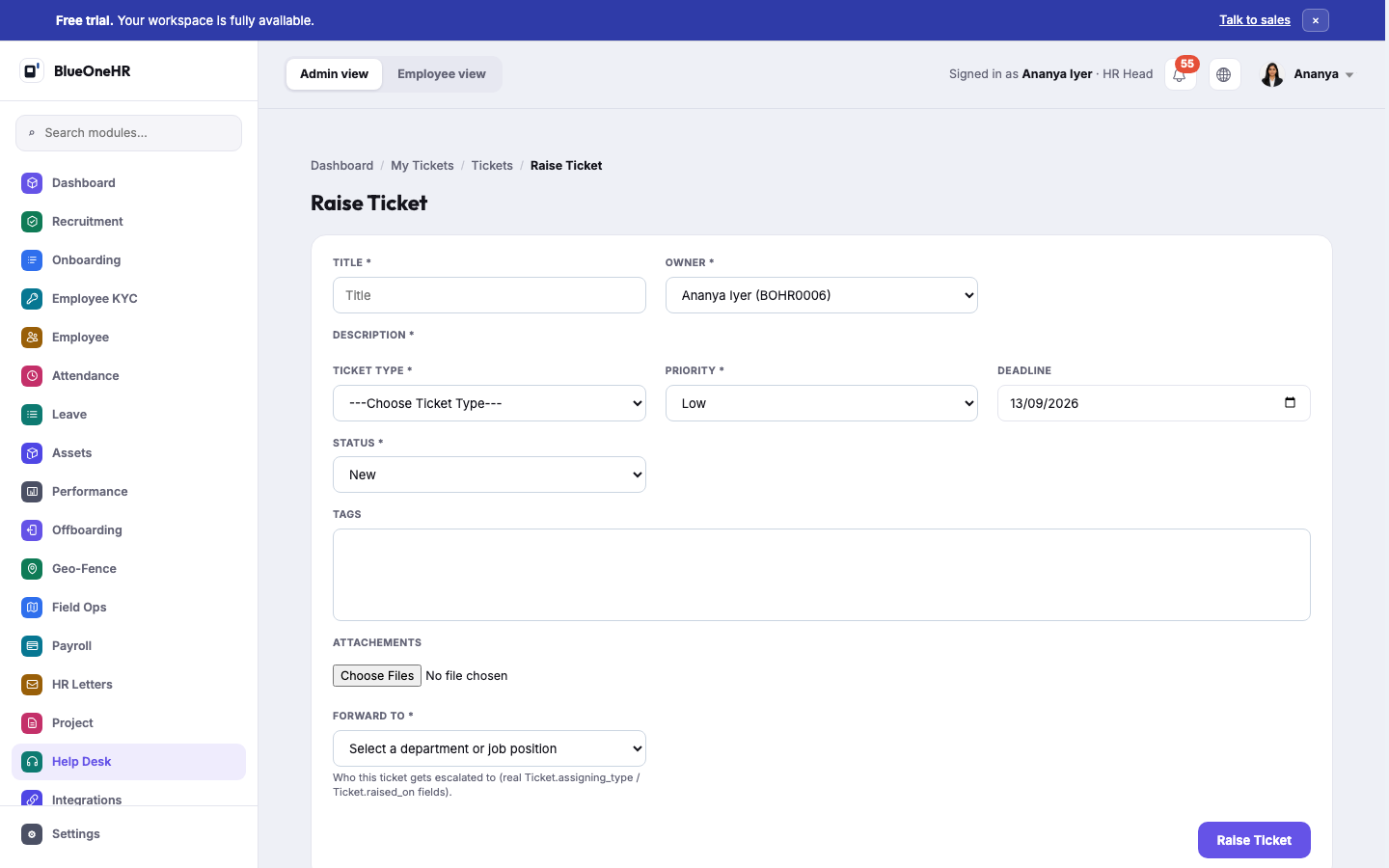The Raise Ticket form: Title, Owner, Description, Ticket Type, Priority, Deadline, Status, Tags, Attachments and a Forward To department/role selector